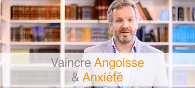 Vaincre-Angoisse-Anxiete-David-Lefrancois